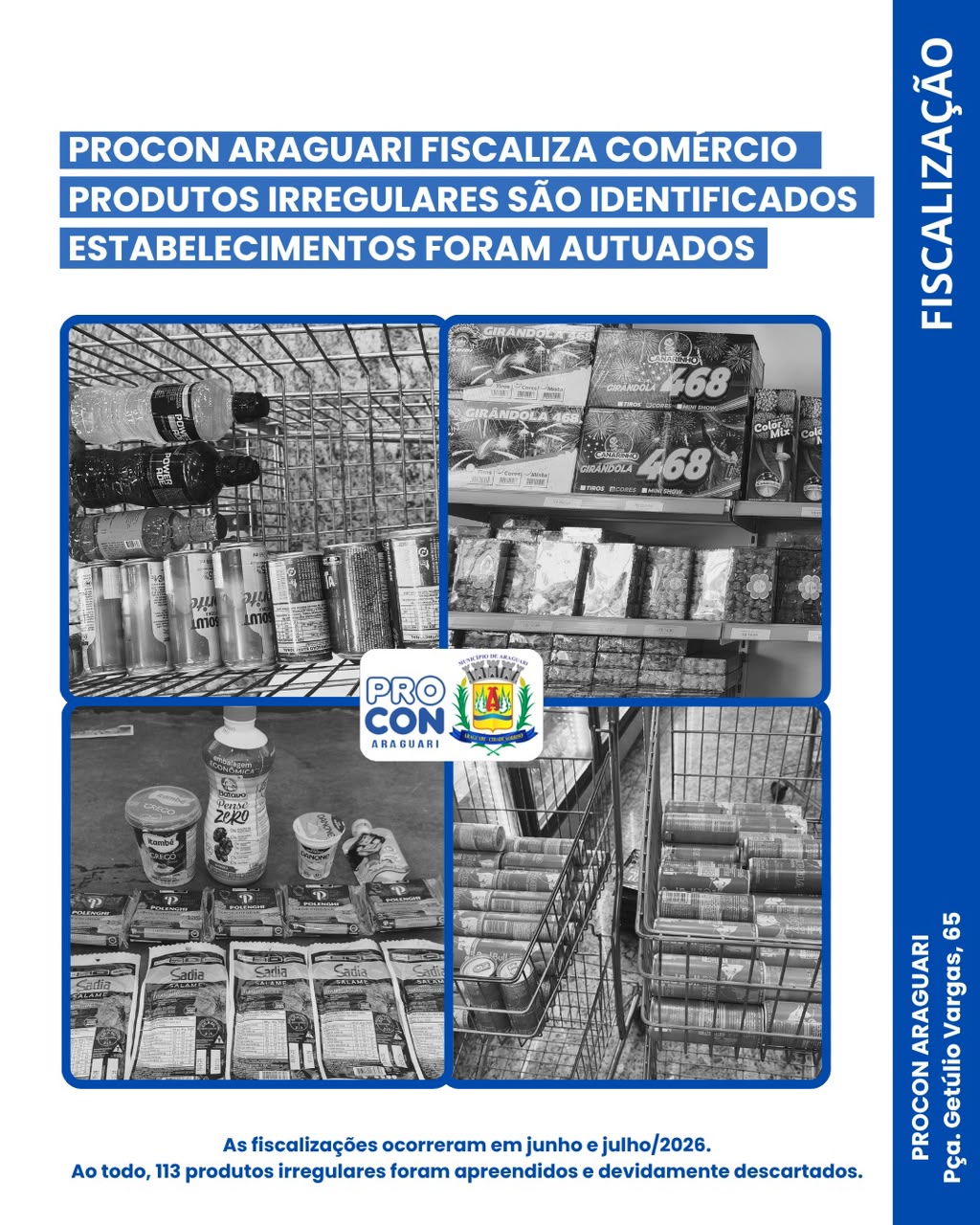 PROCON Araguari intensifica fiscalização e apreende 113 produtos irregulares em estabelecimentos do município
