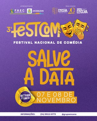 Nos dias 07 e 08 de novembro, Araguari recebe o 3º FestCom – Festival Nacional de Comédia! 😄✨