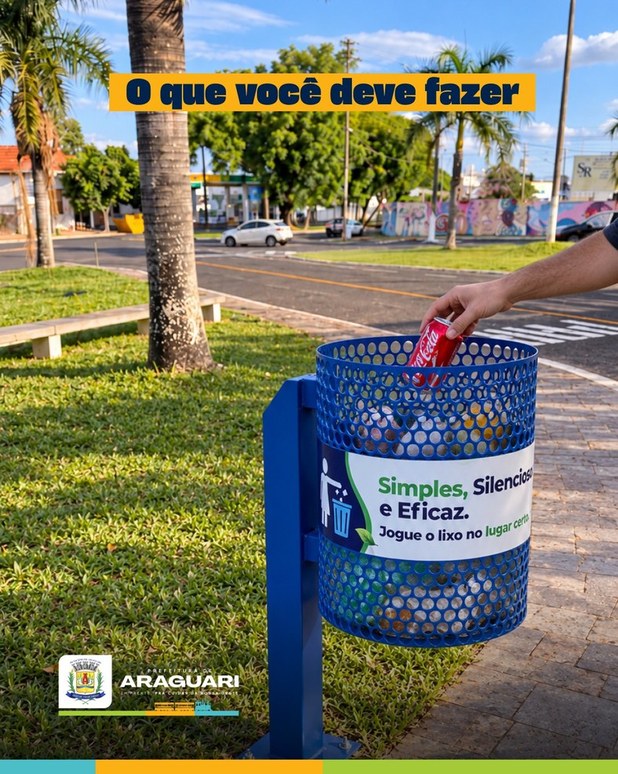 PREFEITURA REFORÇA CAMPANHA DE CONSCIENTIZAÇÃO PARA MANTER ARAGUARI LIMPA